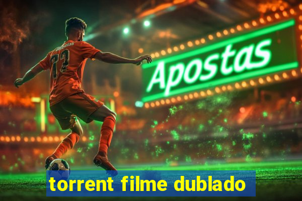 torrent filme dublado